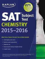 Title: Kaplan SAT Subject Test Chemistry 2015-2016, Author: Kaplan Test Prep