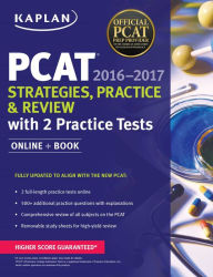 Title: Kaplan PCAT 2016-2017 Strategies, Practice, and Review with 2 Practice Tests: Online + Book, Author: Kaplan Test Prep