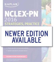 Title: NCLEX-PN 2016 Strategies, Practice and Review with Practice Test, Author: Kaplan Nursing