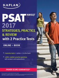 PSAT/NMSQT 2017 Strategies, Practice, and Review with 2 Practice Tests: Online + Book