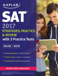 Alternative view 1 of SAT 2017 Strategies, Practice & Review with 3 Practice Tests: Online + Book