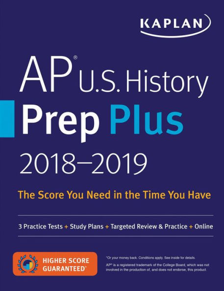 AP U.S. History Prep Plus 2018-2019: 3 Practice Tests + Study Plans + Targeted Review & Practice + Online