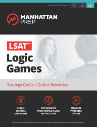 Title: LSAT Logic Games: Strategy Guide + Online Tracker, Author: Manhattan Prep