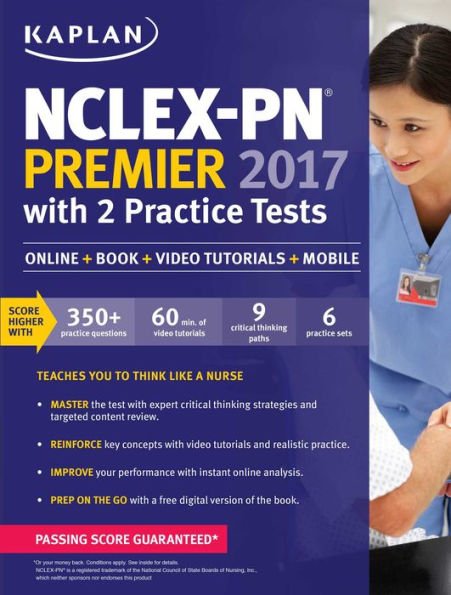 NCLEX-PN Premier 2017 with 2 Practice Tests: Online + Book + Video Tutorials + Mobile