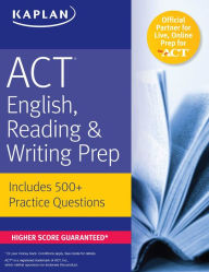 Title: ACT English, Reading, & Writing Prep: Includes 500+ Practice Questions, Author: Kaplan Test Prep