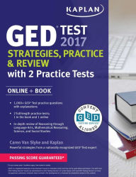 Title: GED Test 2017 Strategies, Practice & Review with 2 Practice Tests: Online + Book, Author: Caren Van Slyke