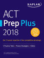 ACT Prep Plus 2018: 5 Practice Tests + Proven Strategies + Online