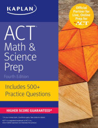 Title: ACT Math & Science Prep: Includes 500+ Practice Questions, Author: Kaplan Test Prep