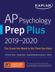 Title: AP Psychology Prep Plus 2019-2020: 3 Practice Tests + Study Plans + Targeted Review & Practice + Online, Author: Kaplan Test Prep