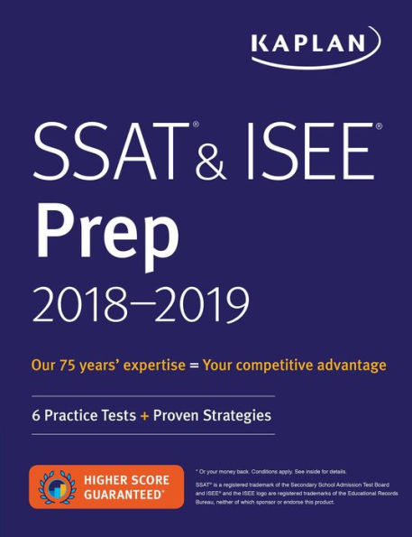 SSAT & ISEE Prep 2018-2019: 6 Practice Tests + Proven Strategies