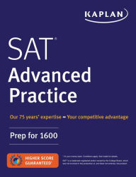 Title: SAT Advanced Practice: Prep for 1600, Author: Kaplan Test Prep