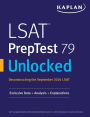 LSAT PrepTest 79 Unlocked: Exclusive Data + Analysis + Explanations