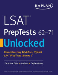 Title: LSAT PrepTests 62-71 Unlocked: Exclusive Data + Analysis + Explanations, Author: Kaplan Test Prep