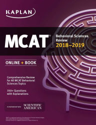 Title: MCAT Behavioral Sciences Review 2018-2019: Online + Book, Author: Kaplan Test Prep