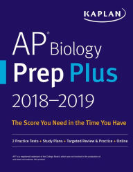 Title: AP Biology Prep Plus 2018-2019: 2 Practice Tests + Study Plans + Targeted Review & Practice + Online, Author: Kaplan Test Prep