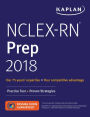 NCLEX-RN Prep 2018: Practice Test + Proven Strategies