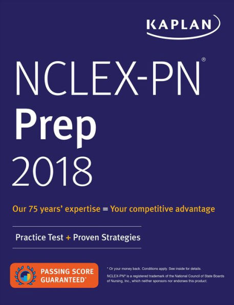 NCLEX-PN Prep 2018: Practice Test + Proven Strategies