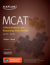 Title: MCAT Critical Analysis and Reasoning Skills Review 2019-2020: Online + Book, Author: Kaplan Test Prep