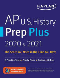 AP U.S. History Prep Plus 2020 & 2021: 3 Practice Tests + Study Plans + Review + Online