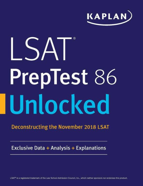 LSAT PrepTest 86 Unlocked: Exclusive Data + Analysis + Explanations