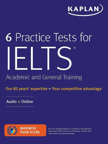 6 Practice Tests for IELTS Academic and General Training: Audio + Online