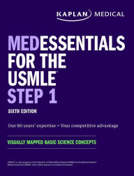 medEssentials for the USMLE Step 1: Visually mapped basic science concepts