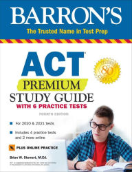 Title: ACT Premium Study Guide with 6 Practice Tests, Author: Brian Stewart M.Ed.