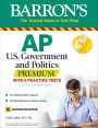 AP US Government and Politics Premium: With 5 Practice Tests