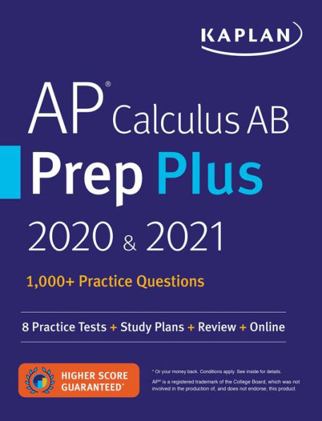 AP Calculus AB Prep Plus 2020 & 2021: 8 Practice Tests + Study Plans + Review + Online