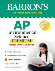 Title: AP Environmental Science Premium: With 5 Practice Tests, Author: Gary S. Thorpe M.S.