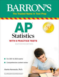 Title: AP Statistics: With 6 Practice Tests, Author: Martin Sternstein Ph.D.