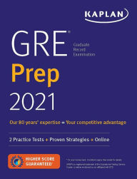 GRE Prep 2021: 2 Practice Tests + Proven Strategies + Online