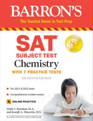 SAT Subject Test Chemistry: with 7 Practice Tests
