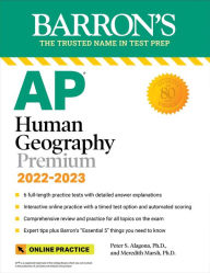 Title: AP Human Geography Premium, 2022-2023: Comprehensive Review with 6 Practice Tests + an Online Timed Test Option, Author: Meredith Marsh Ph.D.