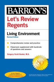 Title: Let's Review Regents: Living Environment Revised Edition, Author: Gregory Scott Hunter