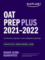 Free books download pdf format OAT Prep Plus 2021-2022: 2 Practice Tests Online + Proven Strategies (English literature)  by Kaplan Test Prep 9781506266084