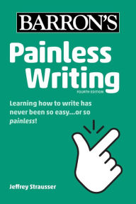 Title: Painless Writing, Author: Jeffrey Strausser