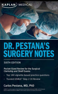 Title: Dr. Pestana's Surgery Notes: Pocket-Sized Review for the Surgical Clerkship and Shelf Exams, Author: Carlos Pestana