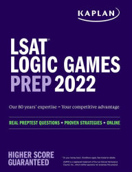 Free ebook download for mobile computing LSAT Logic Games Prep 2022: Real Preptest Questions + Proven Strategies + Online