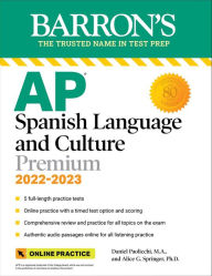 Real books download AP Spanish Language and Culture Premium, 2022-2023: 5 Practice Tests + Comprehensive Review + Online Practice (English literature) 9781506278452 by 