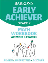 Title: Barron's Early Achiever: Grade 2 Math Workbook Activities & Practice, Author: Barrons Educational Series