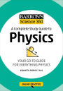 Barron's Science 360: A Complete Study Guide to Physics with Online Practice