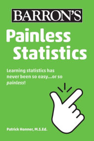 Title: Painless Statistics, Author: Patrick Honner