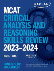 Title: MCAT Critical Analysis and Reasoning Skills Review 2023-2024: Online + Book, Author: Kaplan Test Prep