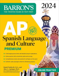 Pdf download ebook free AP Spanish Language and Culture Premium, 2024: 5 Practice Tests + Comprehensive Review + Online Practice