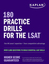 Title: 180 Practice Drills for the LSAT: Over 5,000 questions to build essential LSAT skills, Author: Kaplan Test Prep