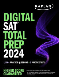 Epub mobi ebooks download free Digital SAT Total Prep 2024 with 2 Full Length Practice Tests, 1,000+ Practice Questions, and End of Chapter Quizzes