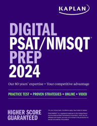 Title: Digital PSAT/NMSQT Prep 2024 with 1 Full Length Practice Test, Practice Questions, and Quizzes, Author: Kaplan Test Prep