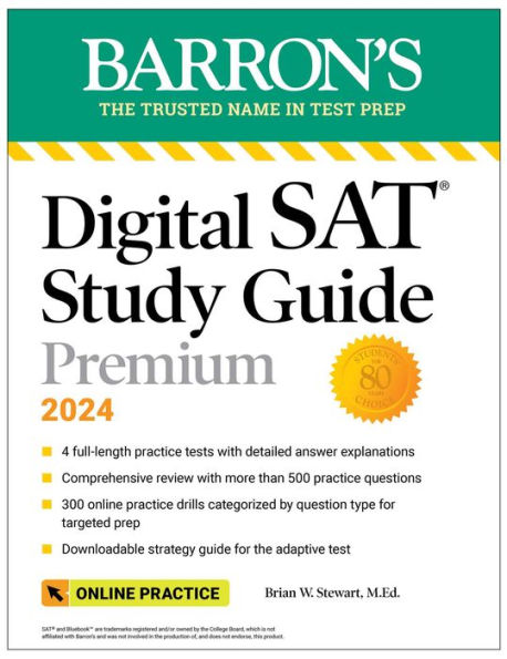 Digital SAT Study Guide Premium, 2024: 4 Practice Tests + Comprehensive Review Online