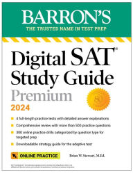 Book downloadable e ebook free Digital SAT Study Guide Premium, 2024: 4 Practice Tests + Comprehensive Review + Online Practice  9781506287539 by Brian W. Stewart M.Ed. in English